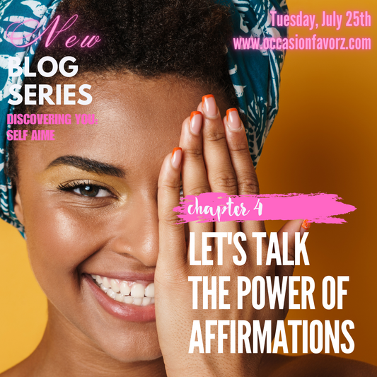 Let's Talk The Power of Affirmations