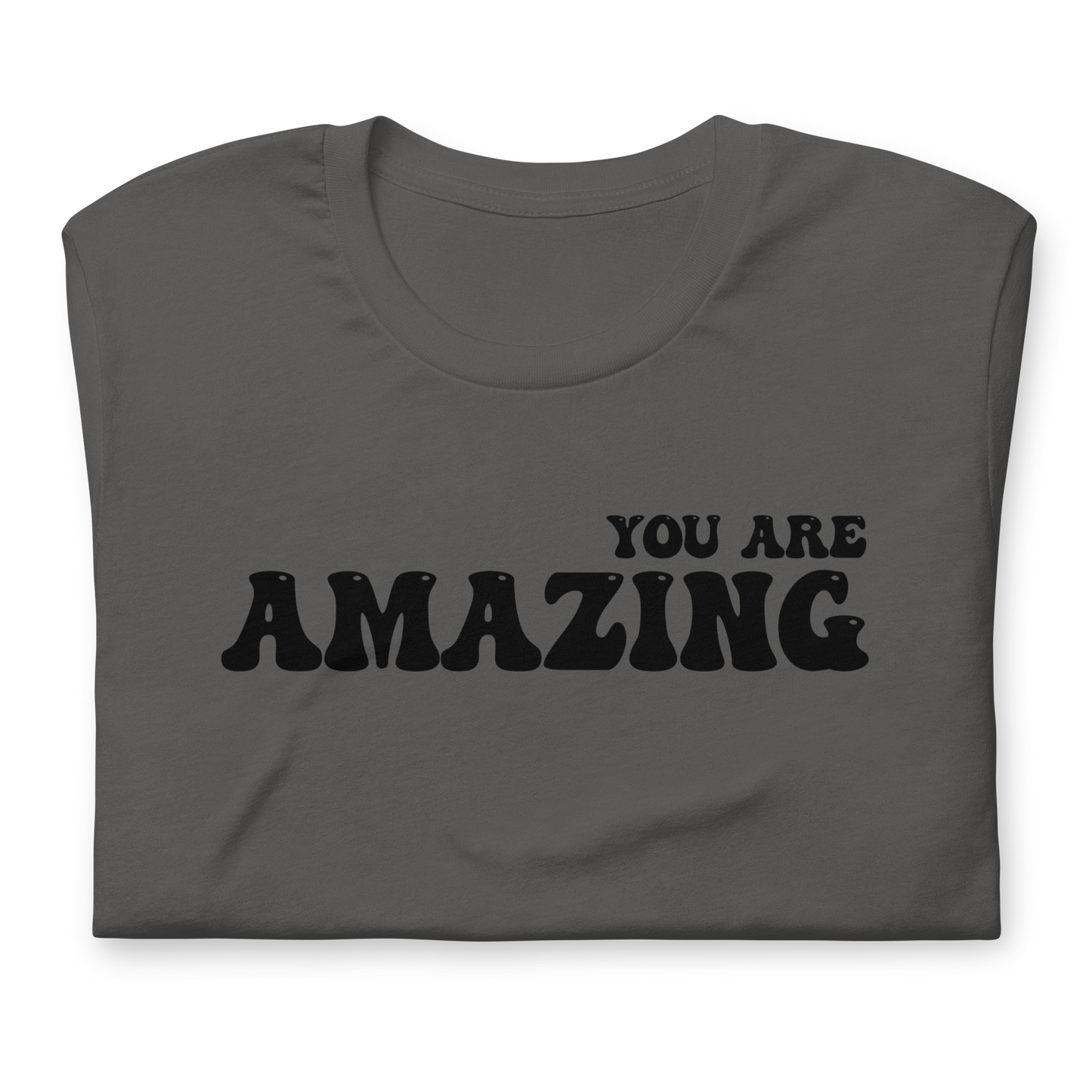 Unisex You Are Amazing Tee (Black 3D Vinyl)