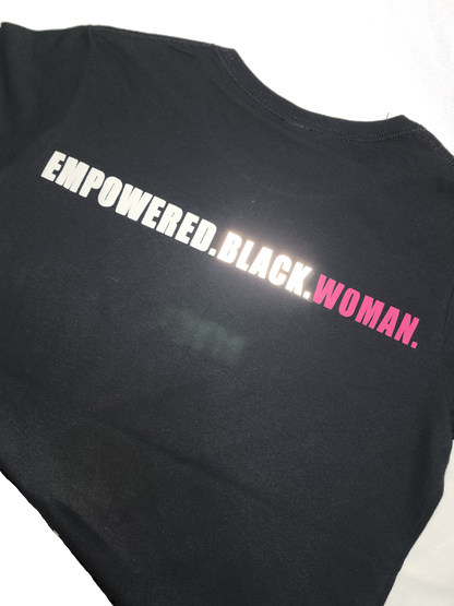 Women's Unapologetically Empowered Black Woman Tee (Black)