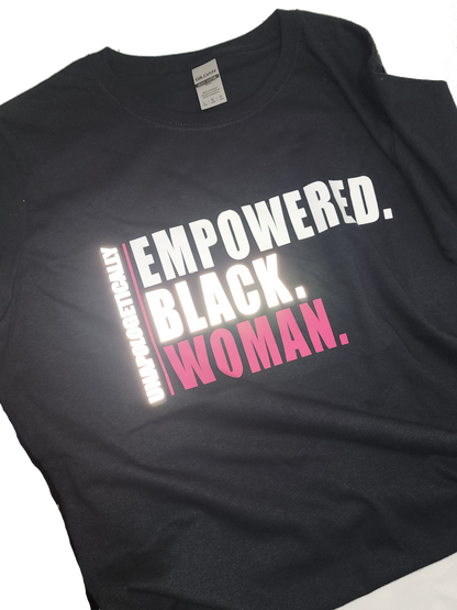 Women's Unapologetically Empowered Black Woman Tee (Black)