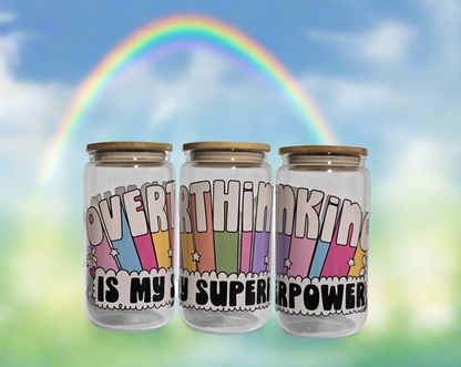 16oz. Glass Tumbler w/Lid - "Overthinking Is My Superpower"